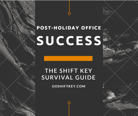 Set yourself up for post-holiday office success