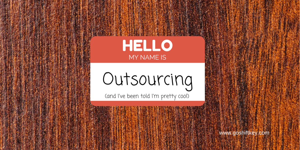 Outsourcing is ‘in’