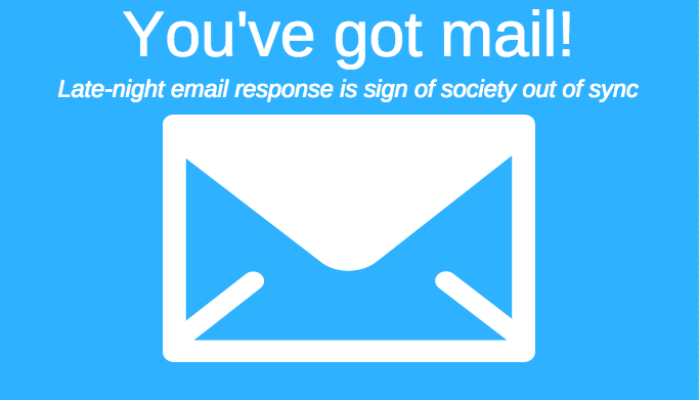 You've got mail! Late-night email response is sign of society out of ...